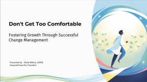 Webinar "Don't Get Too Comfortable", Fostering Growth Through Successful Change Management